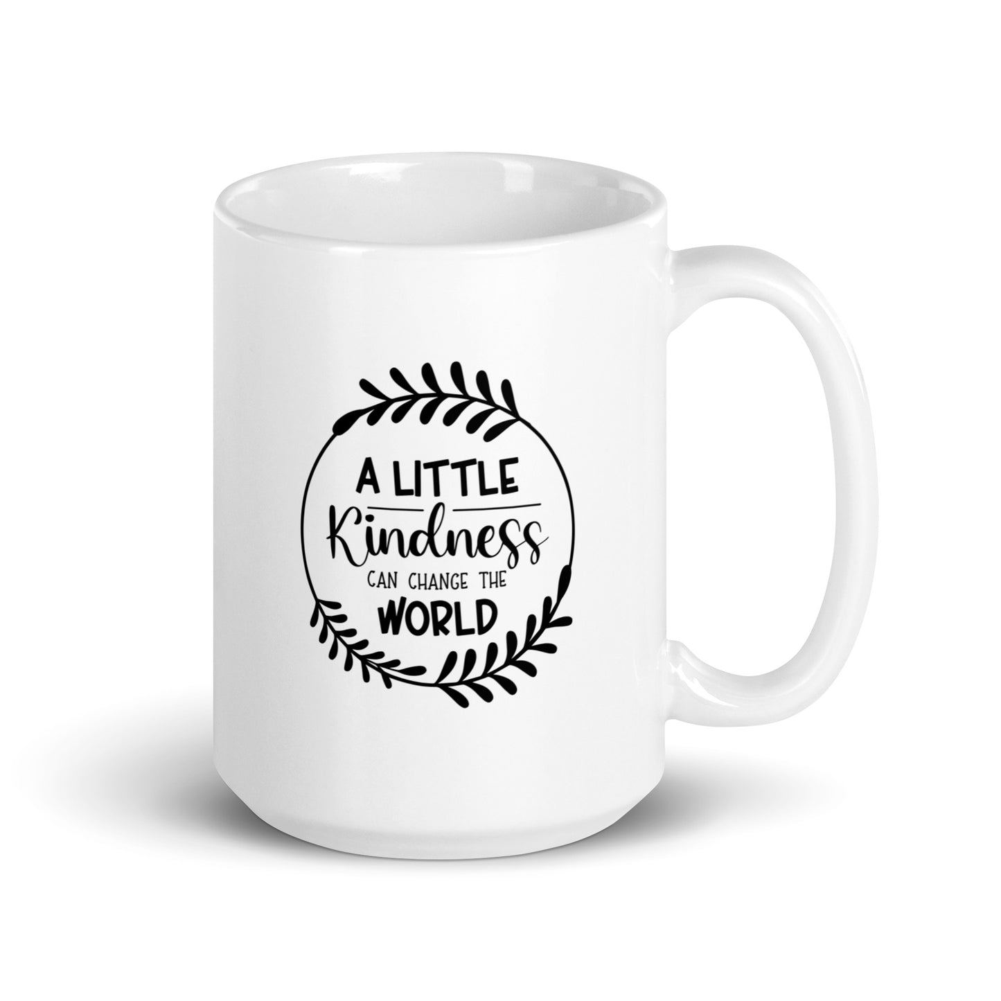 Kindness Can Change The World White Ceramic Coffee Mug