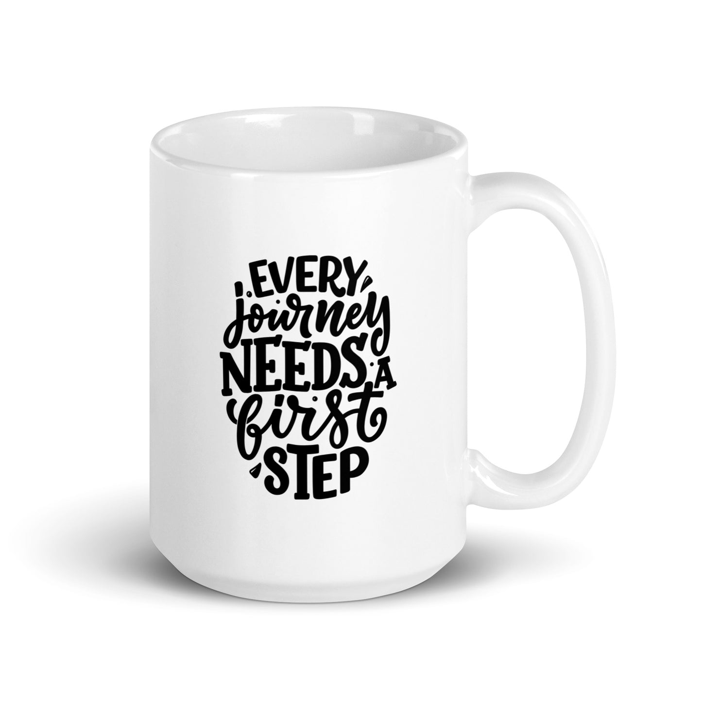 Every Journey Needs a First Step White Ceramic Coffee Mug
