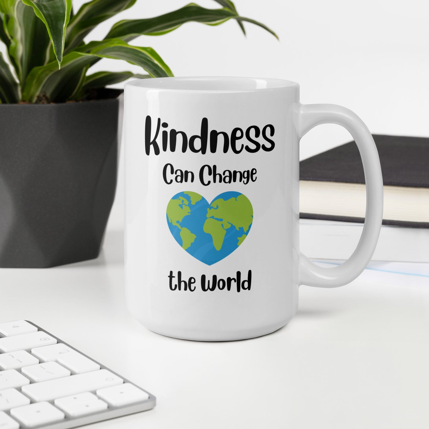 Kindness Can Change the World Ceramic Coffee Mug