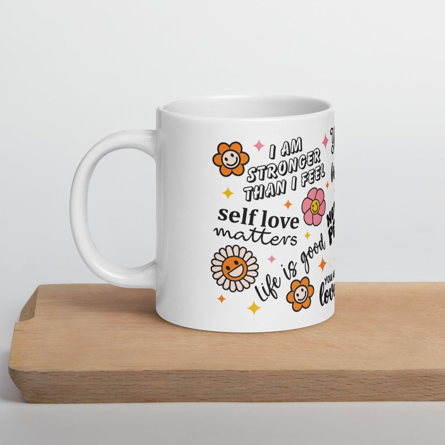 Love Yourself Self Care Awareness Ceramic Coffee Mug