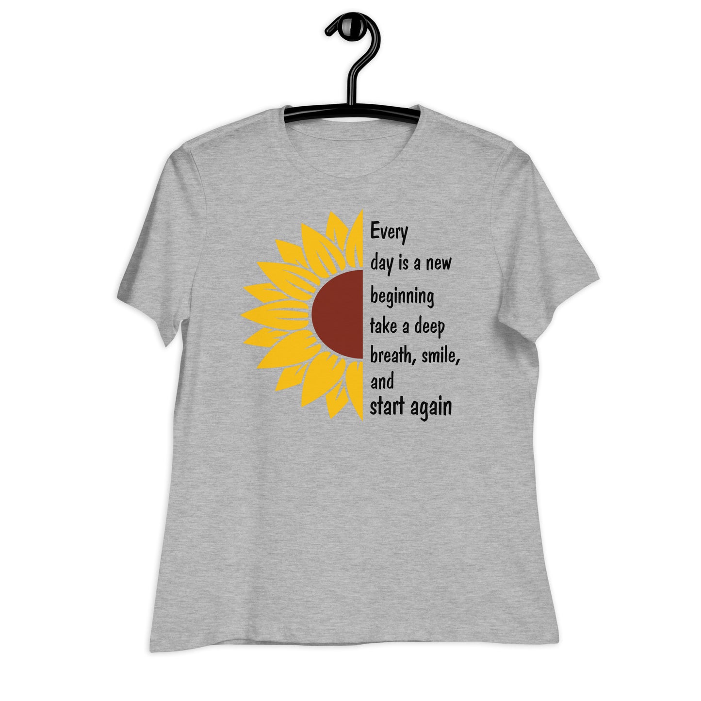 Every Day is a New Beginning Bella Canvas Relaxed Women's T-Shirt