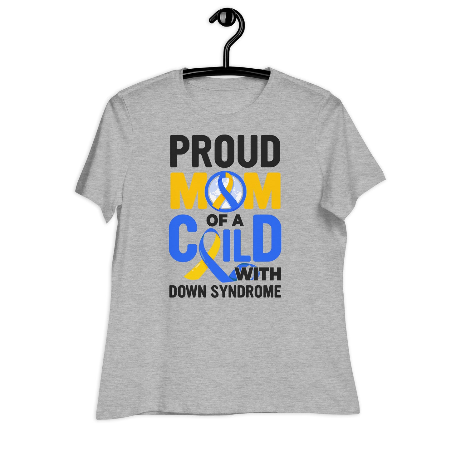 Proud Mom of a Child with Down Syndrome Bella Canvas Relaxed Women's T-Shirt