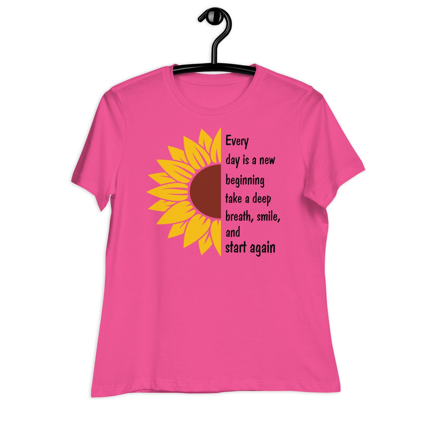 Every Day is a New Beginning Bella Canvas Relaxed Women's T-Shirt