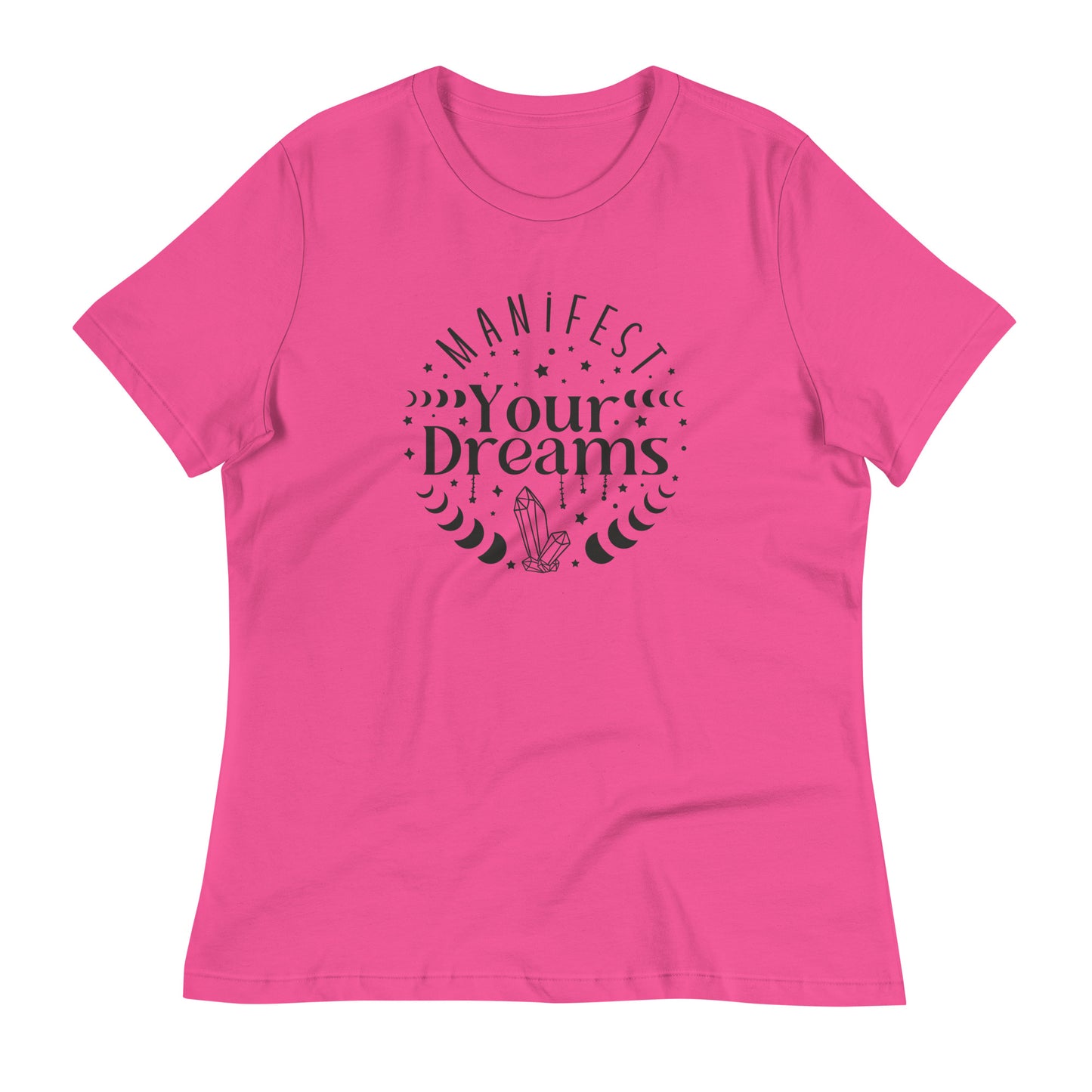 Manifest Your Dreams Bella Canvas Relaxed Women's T-Shirt