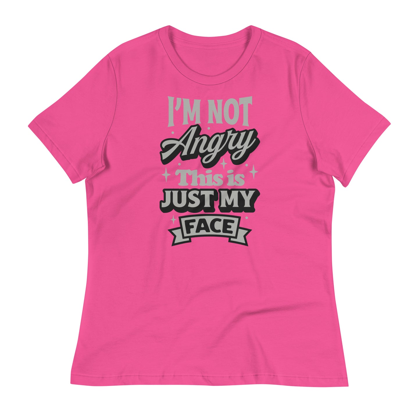 I'm Not Angry This is Just My Face Bella Canvas Relaxed Women's T-Shirt