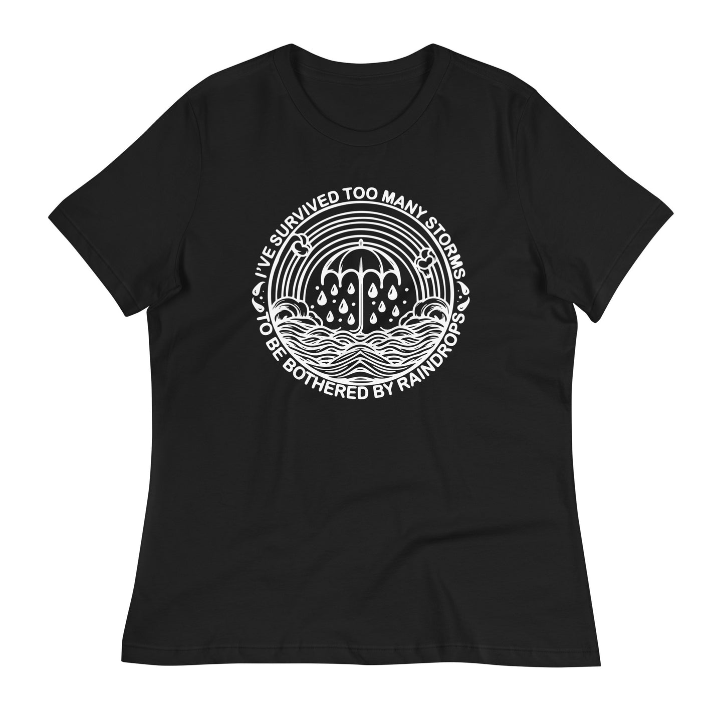 I've Survived Too Many Storms Bella Canvas Relaxed Women's T-Shirt