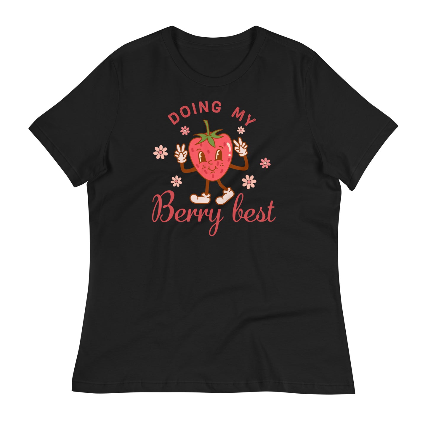 Doing My Berry Best Bella Canvas Relaxed Women's T-Shirt
