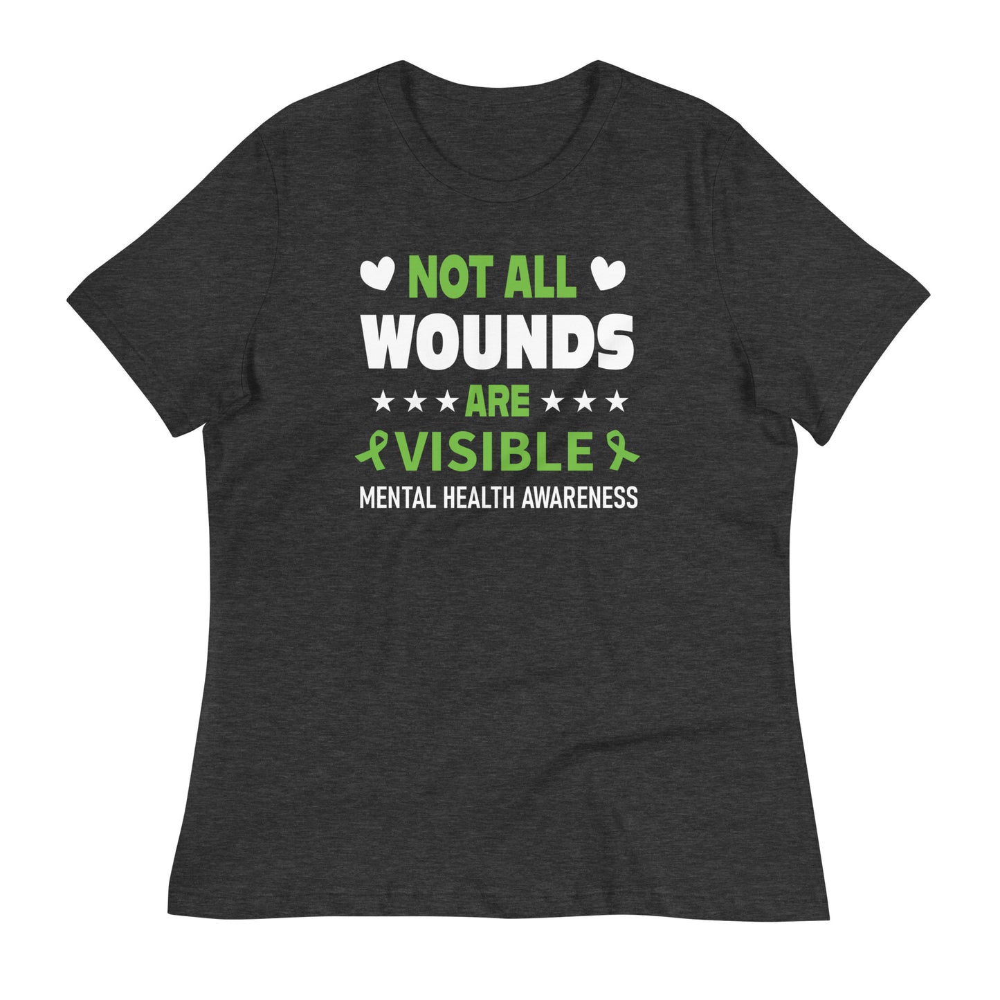 Not All Wounds are Visible Bella Canvas Relaxed Women's T-Shirt