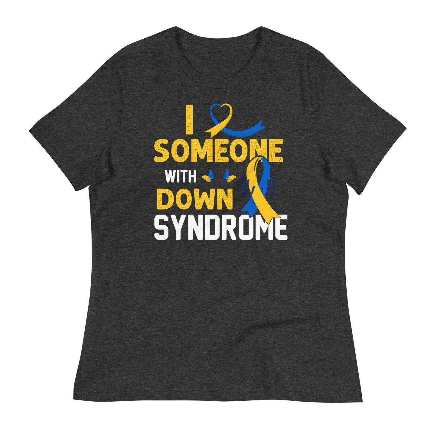 I Love Someone with Down Syndrome Bella Canvas Relaxed Women's T-Shirt