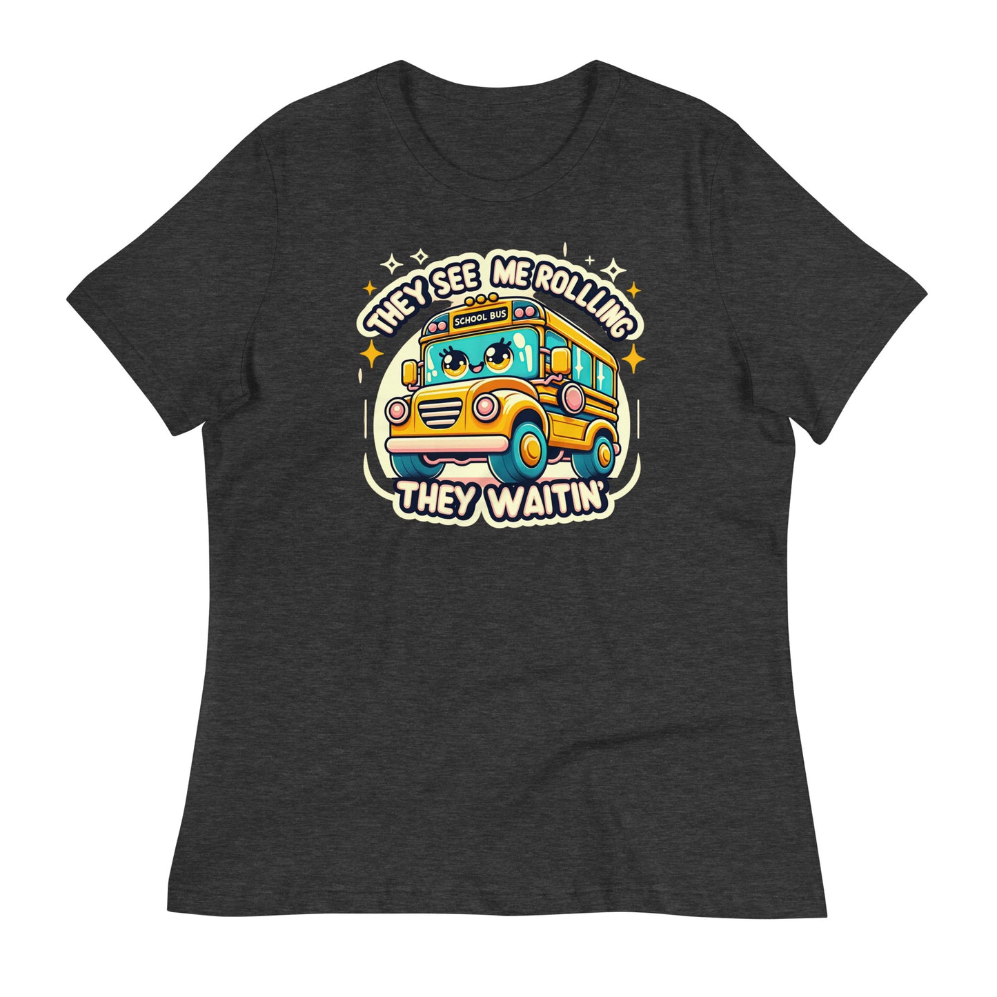 They See Me Rolling, They Waitin' Bus Driver Bella Canvas Relaxed Women's T-Shirt