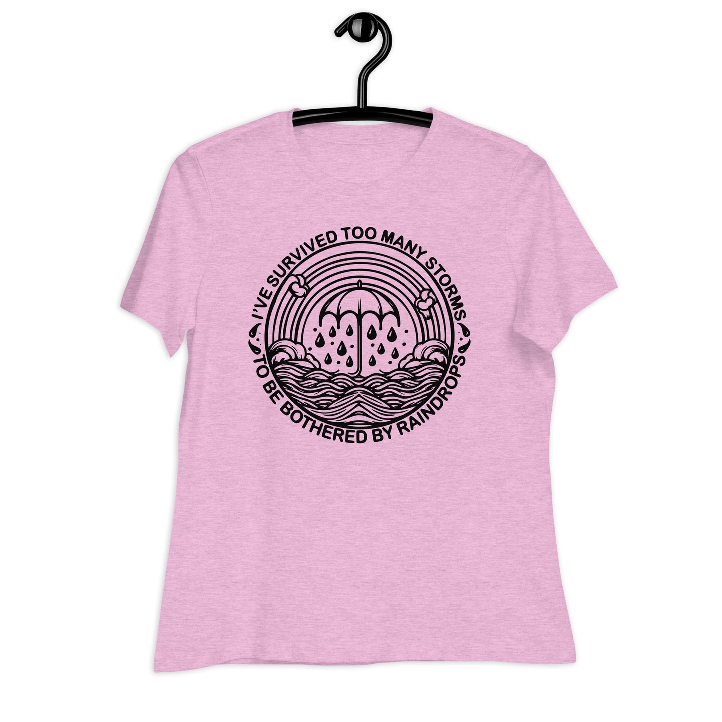 I've Survived Too Many Storms Bella Canvas Relaxed Women's T-Shirt