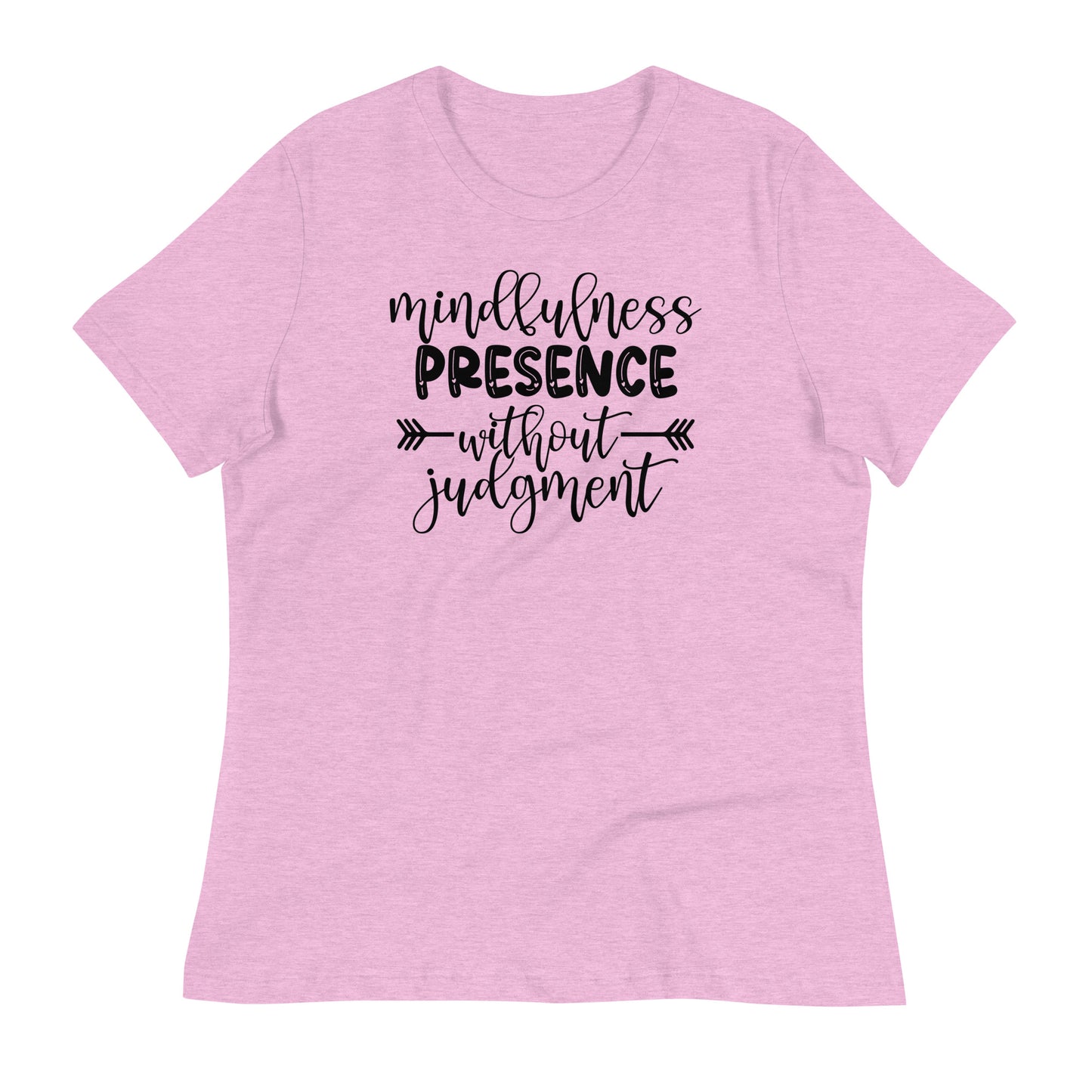 Mindfulness Presence without Judgement Bella Canvas Relaxed Women's T-Shirt