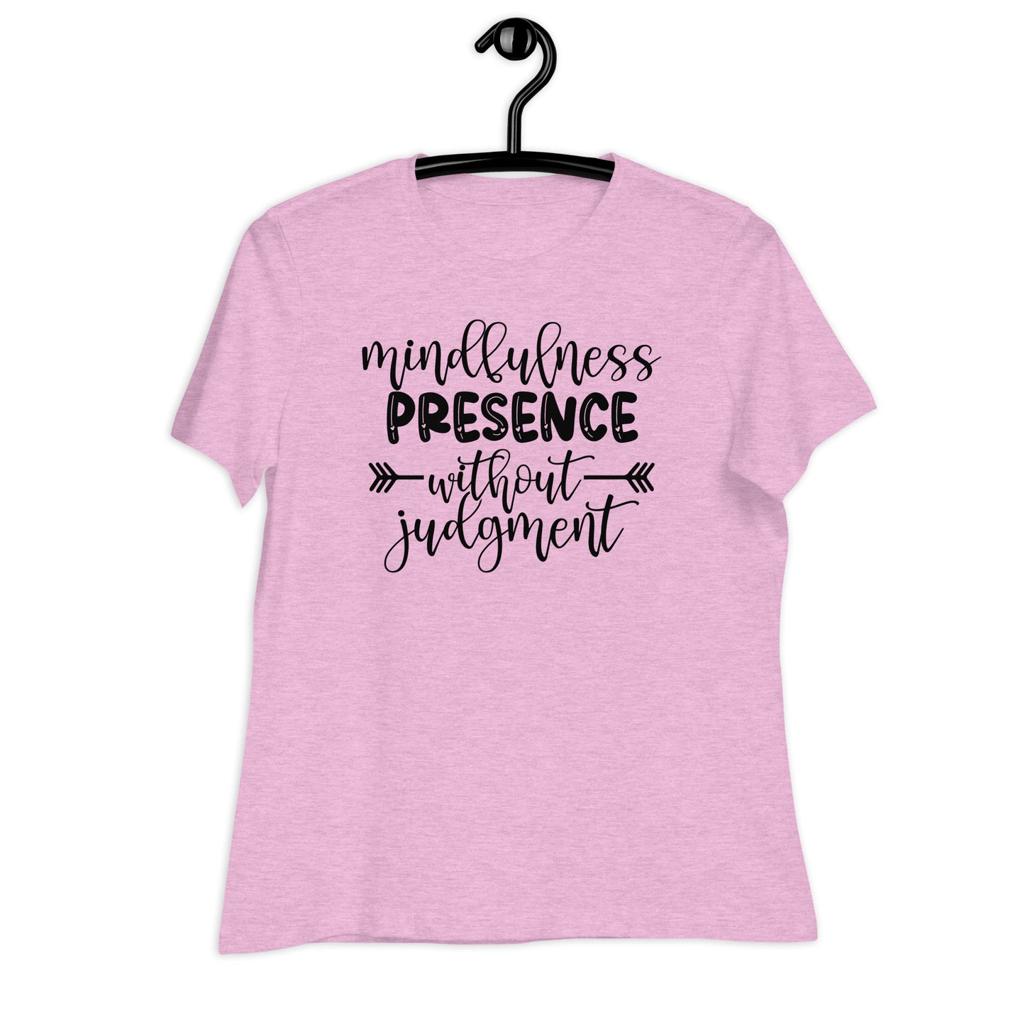 Mindfulness Presence without Judgement Bella Canvas Relaxed Women's T-Shirt