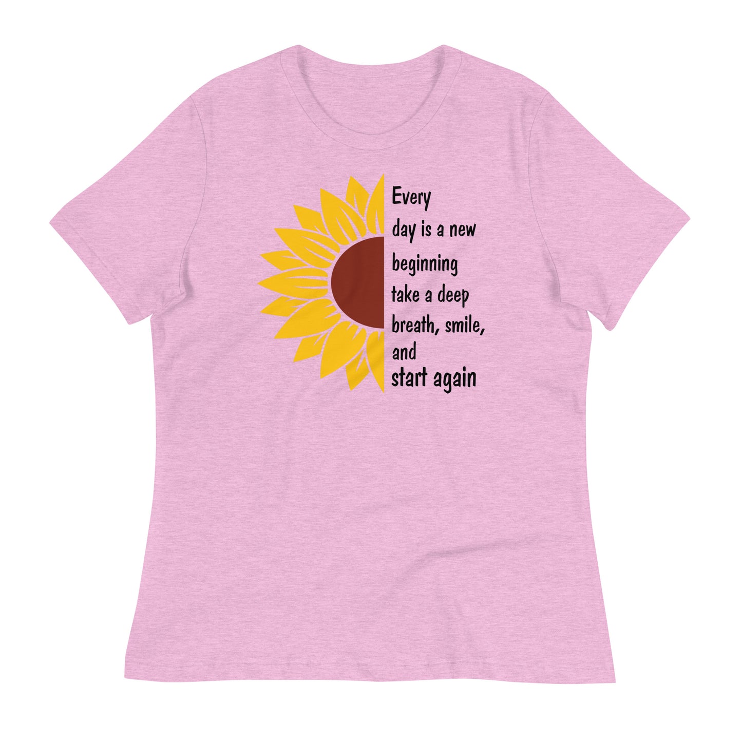 Every Day is a New Beginning Bella Canvas Relaxed Women's T-Shirt