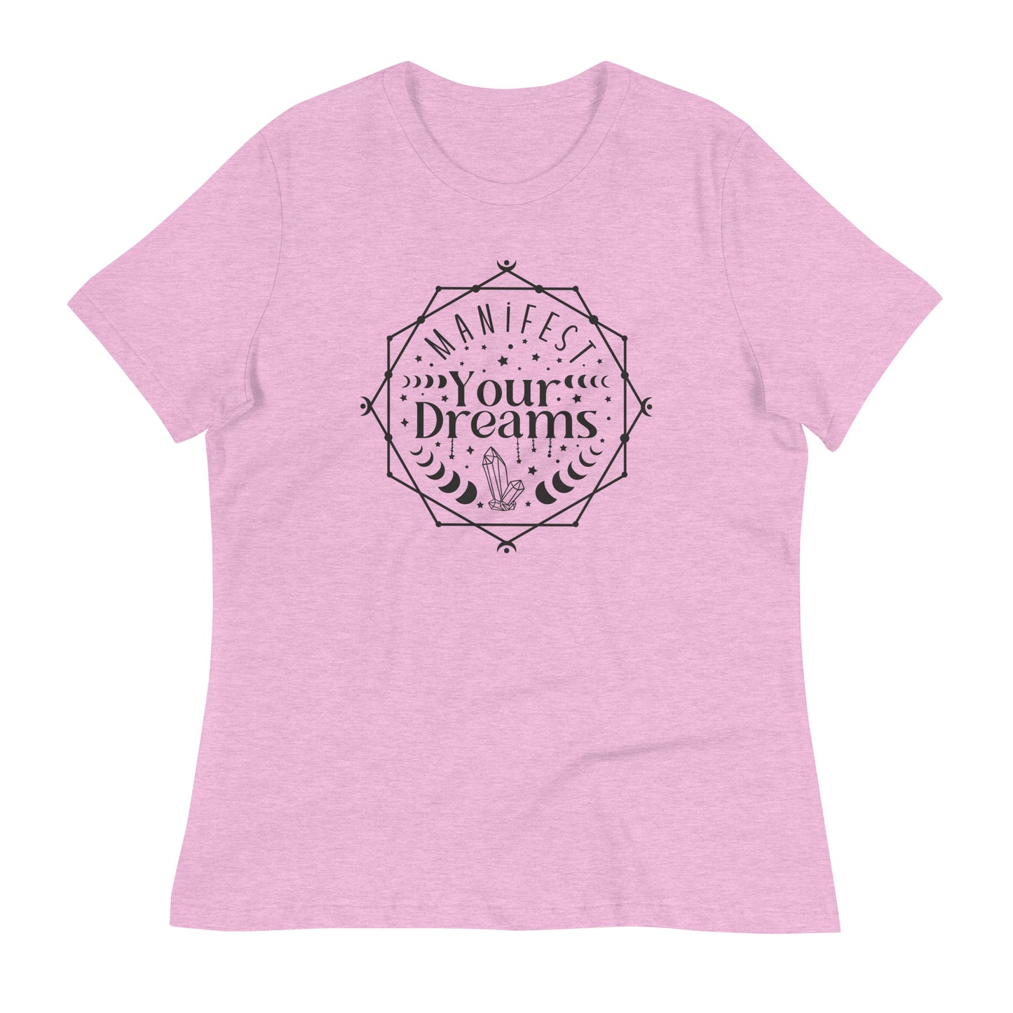 Manifest Your Dreams Bella Canvas Relaxed Women's T-Shirt