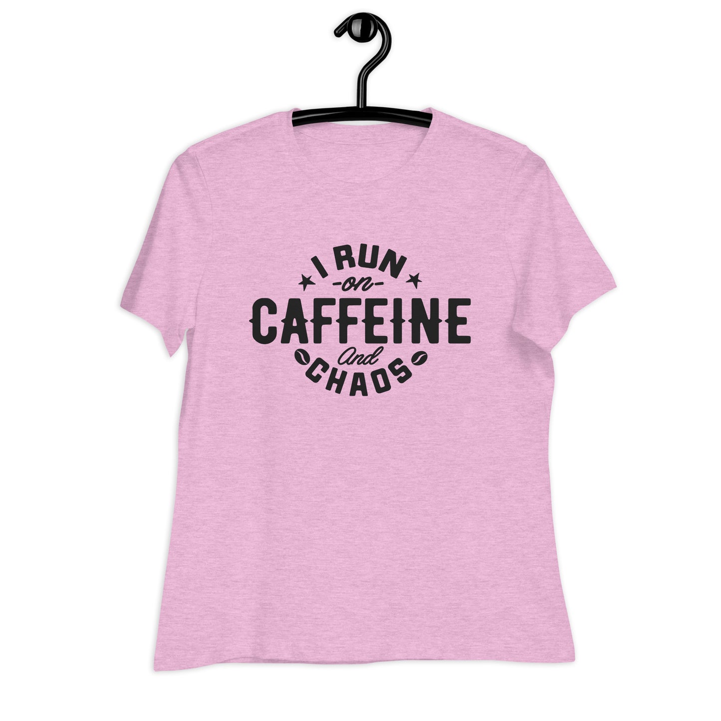 I Run on Caffeine and Chaos Bella Canvas Relaxed Women's T-Shirt