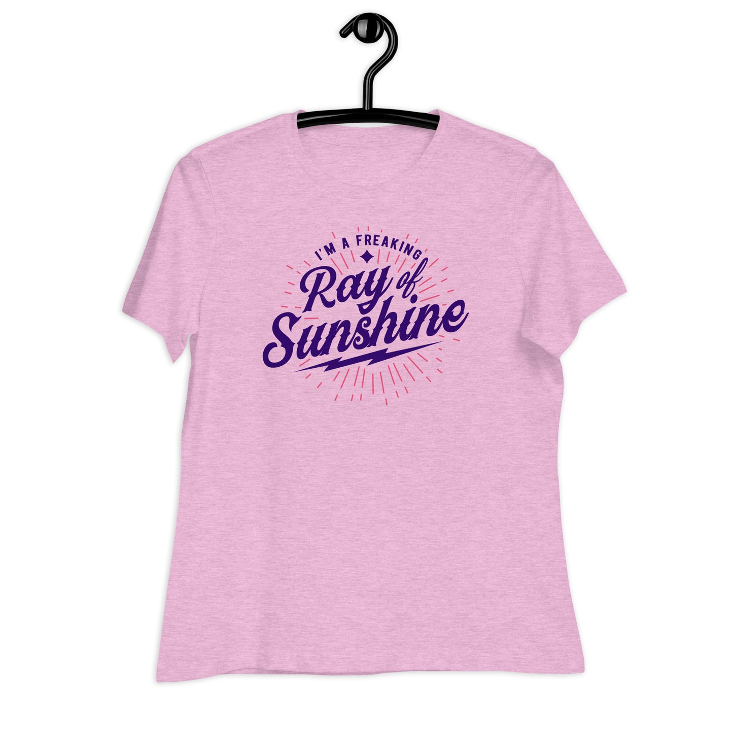 I'm a Freaking Ray of Sunshine Bella Canvas Relaxed Women's T-Shirt