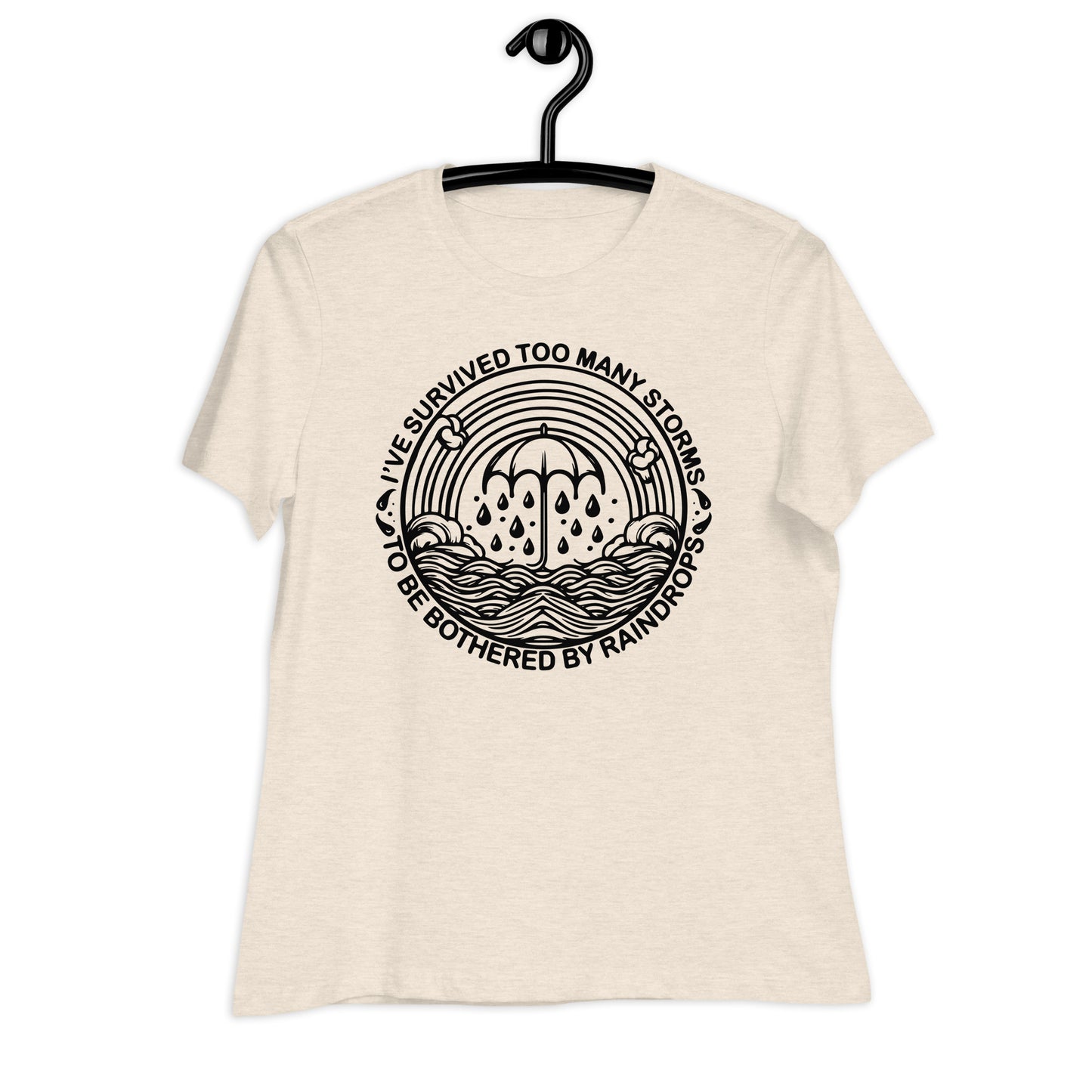 I've Survived Too Many Storms Bella Canvas Relaxed Women's T-Shirt