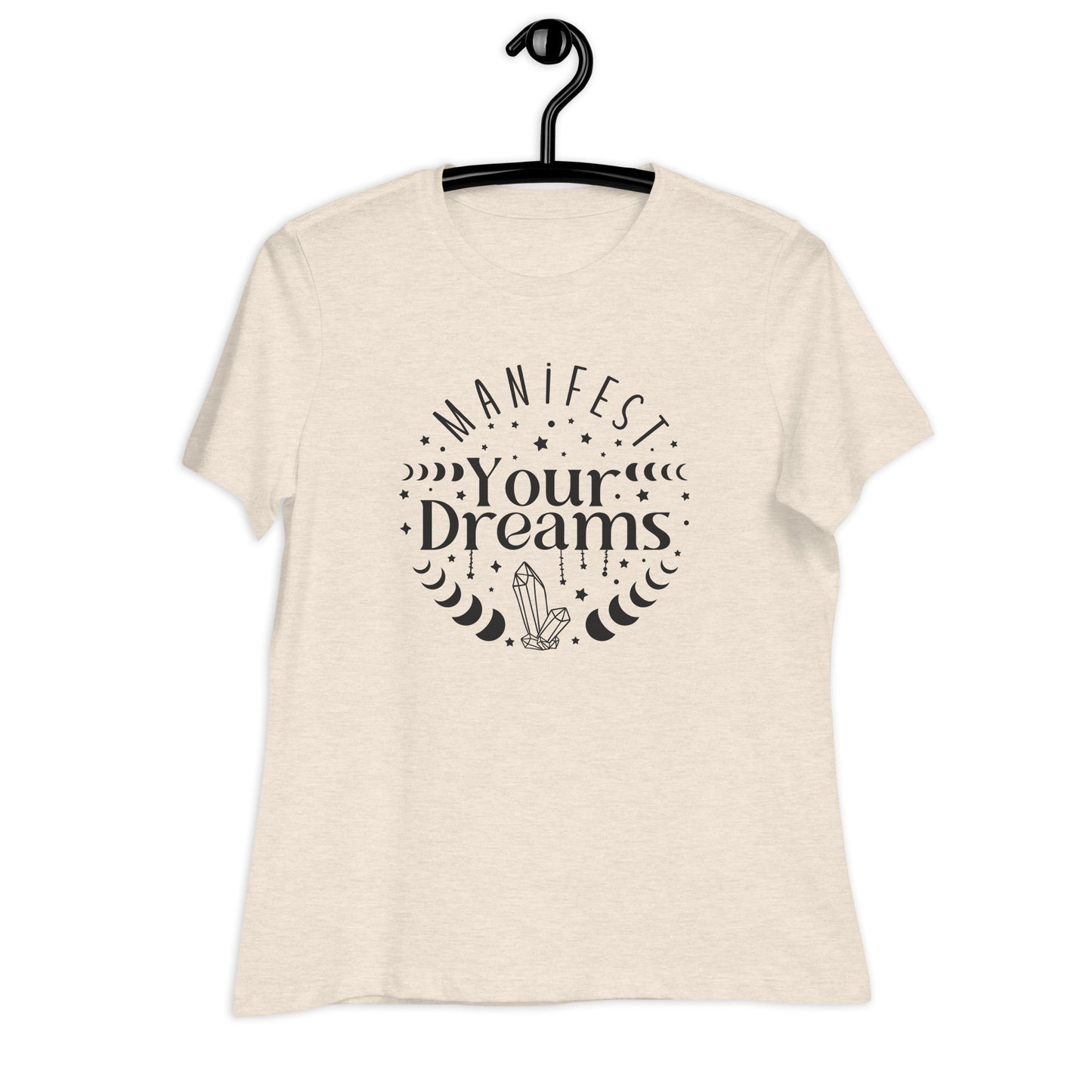 Manifest Your Dreams Bella Canvas Relaxed Women's T-Shirt