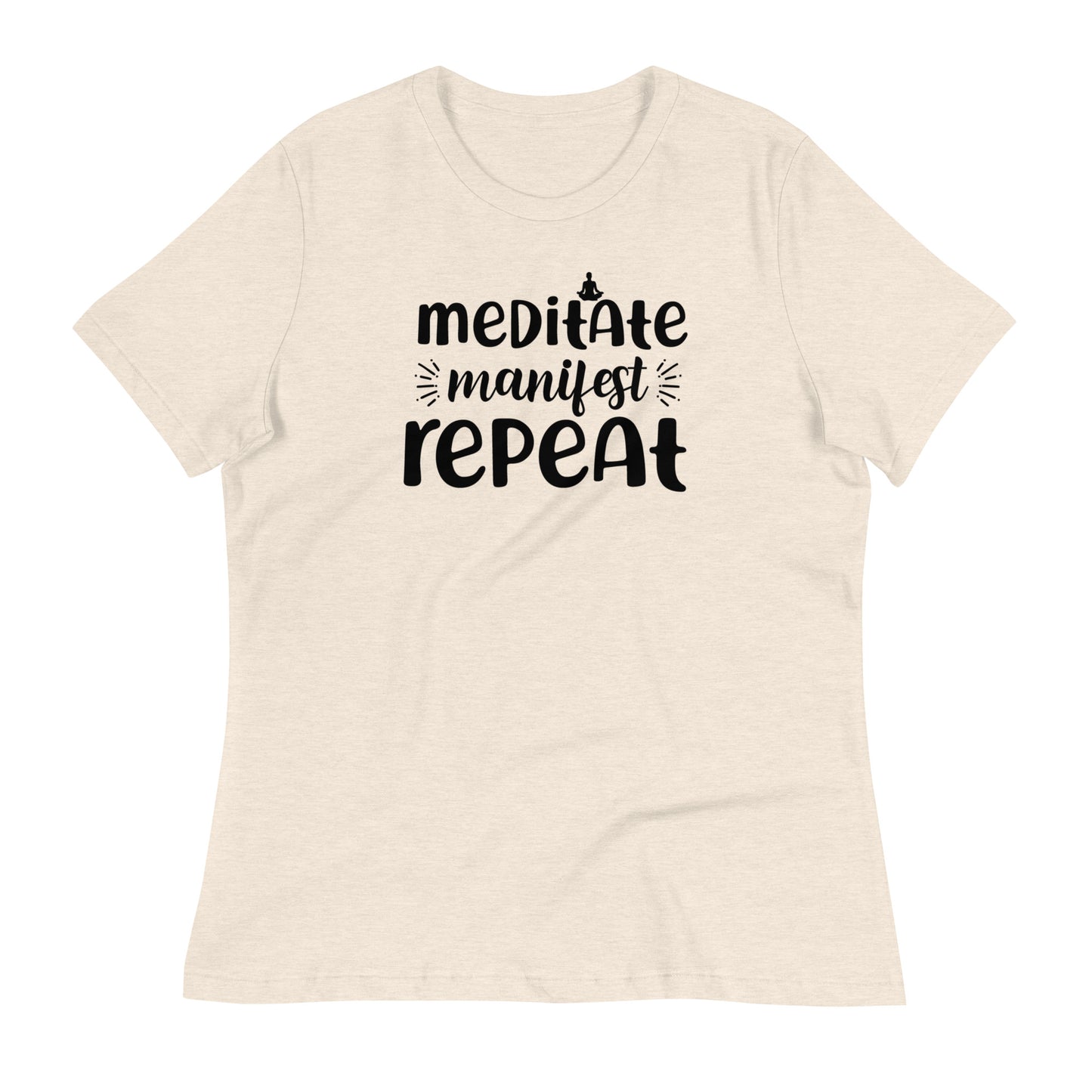 Meditate Manifest Repeat Bella Canvas Relaxed Women's T-Shirt