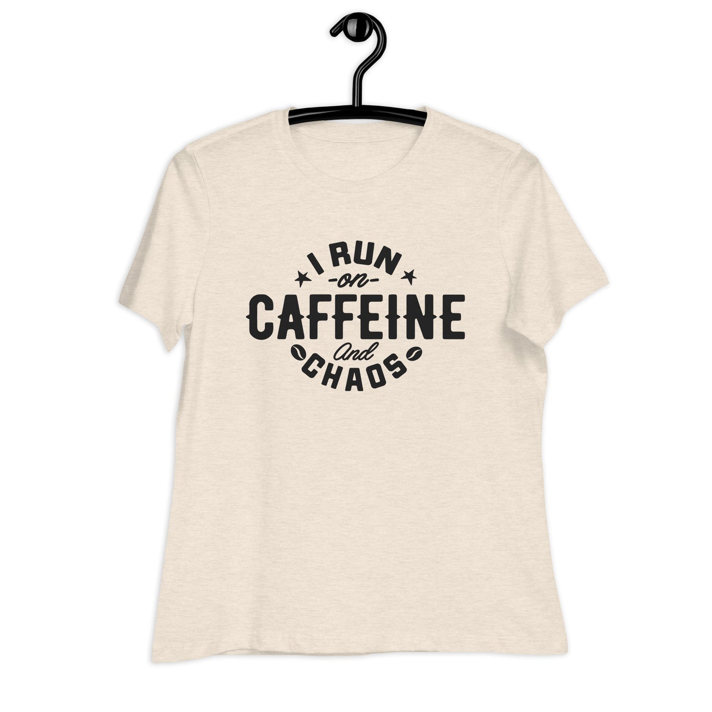 I Run on Caffeine and Chaos Bella Canvas Relaxed Women's T-Shirt