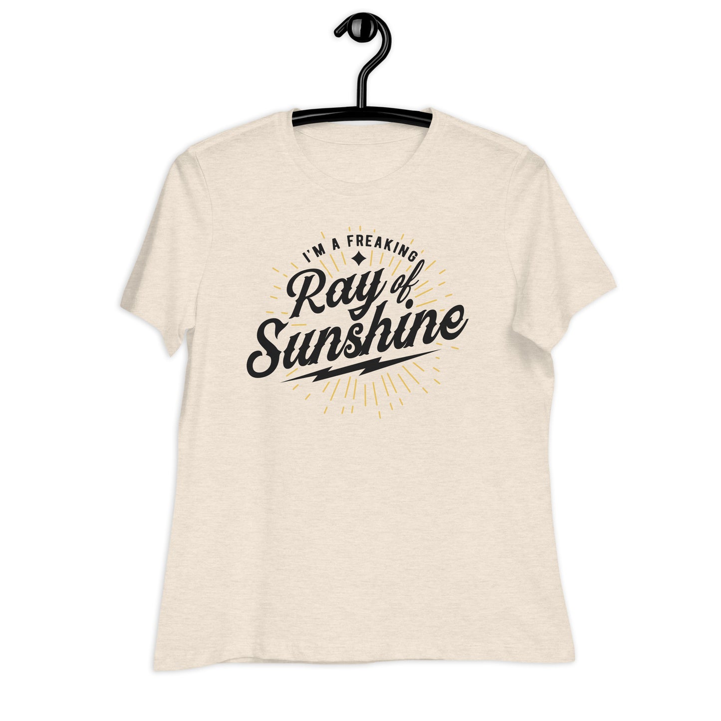 I'm a Freaking Ray of Sunshine Bella Canvas Relaxed Women's T-Shirt