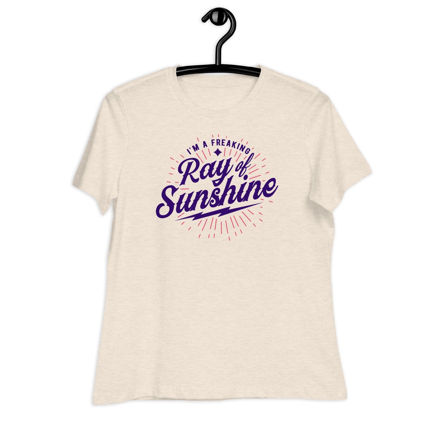 I'm a Freaking Ray of Sunshine Bella Canvas Relaxed Women's T-Shirt