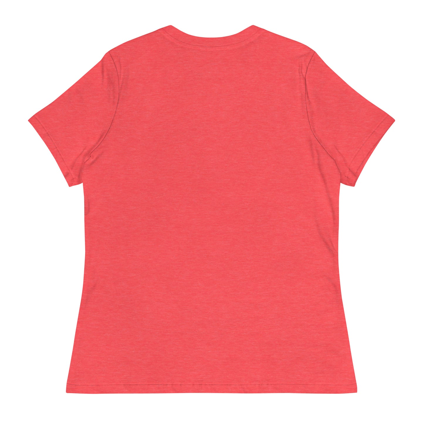 Life is Good, You Should Get One Funny Bella Canvas Relaxed Women's T-Shirt
