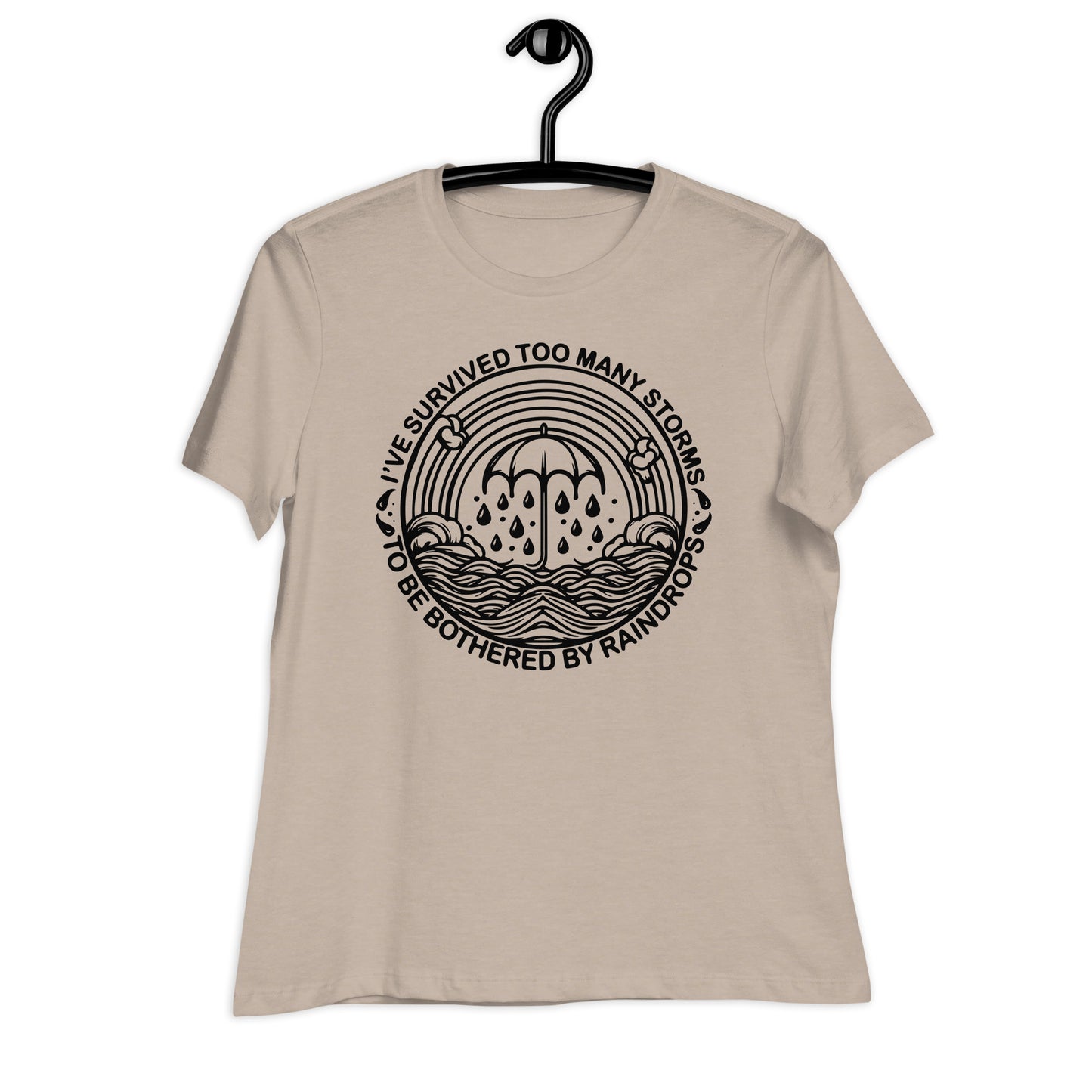 I've Survived Too Many Storms Bella Canvas Relaxed Women's T-Shirt