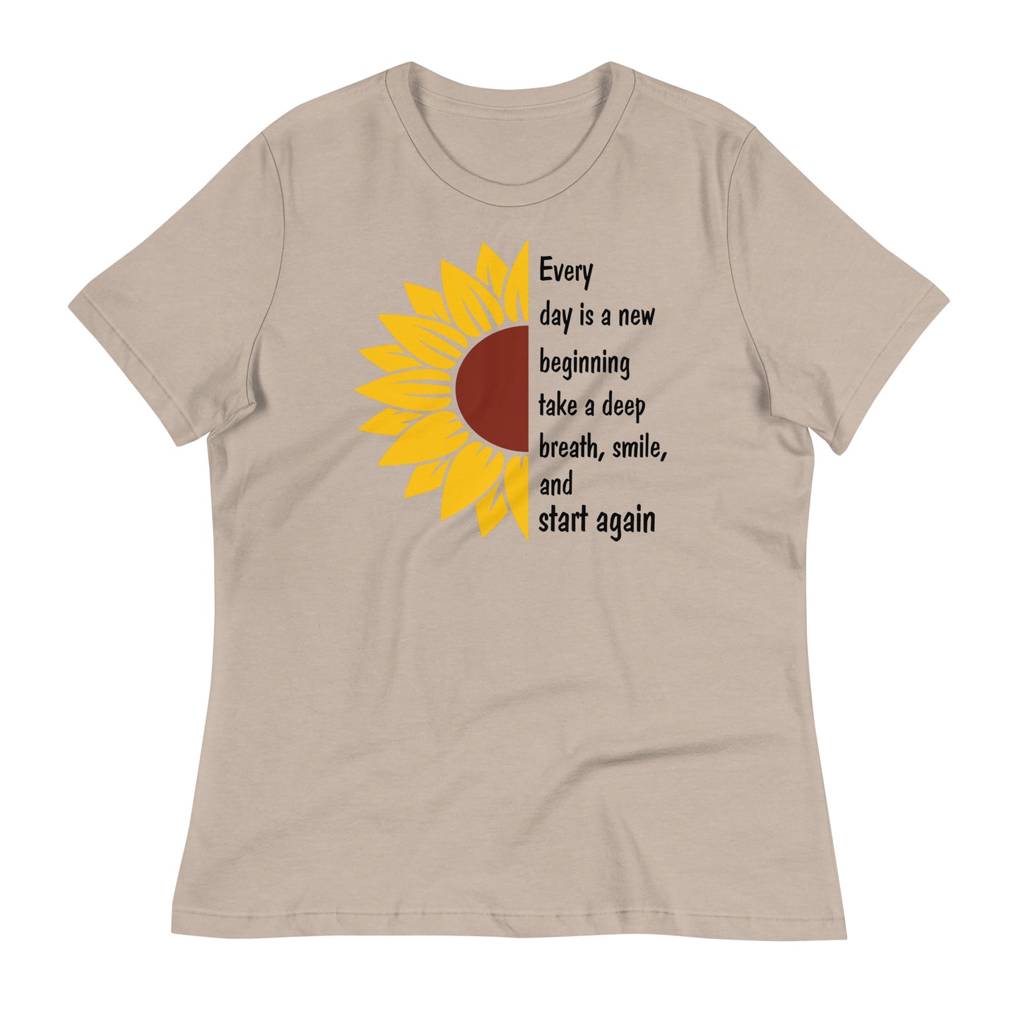 Every Day is a New Beginning Bella Canvas Relaxed Women's T-Shirt