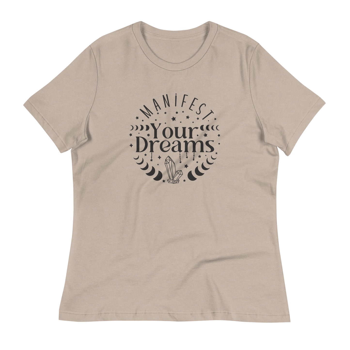 Manifest Your Dreams Bella Canvas Relaxed Women's T-Shirt