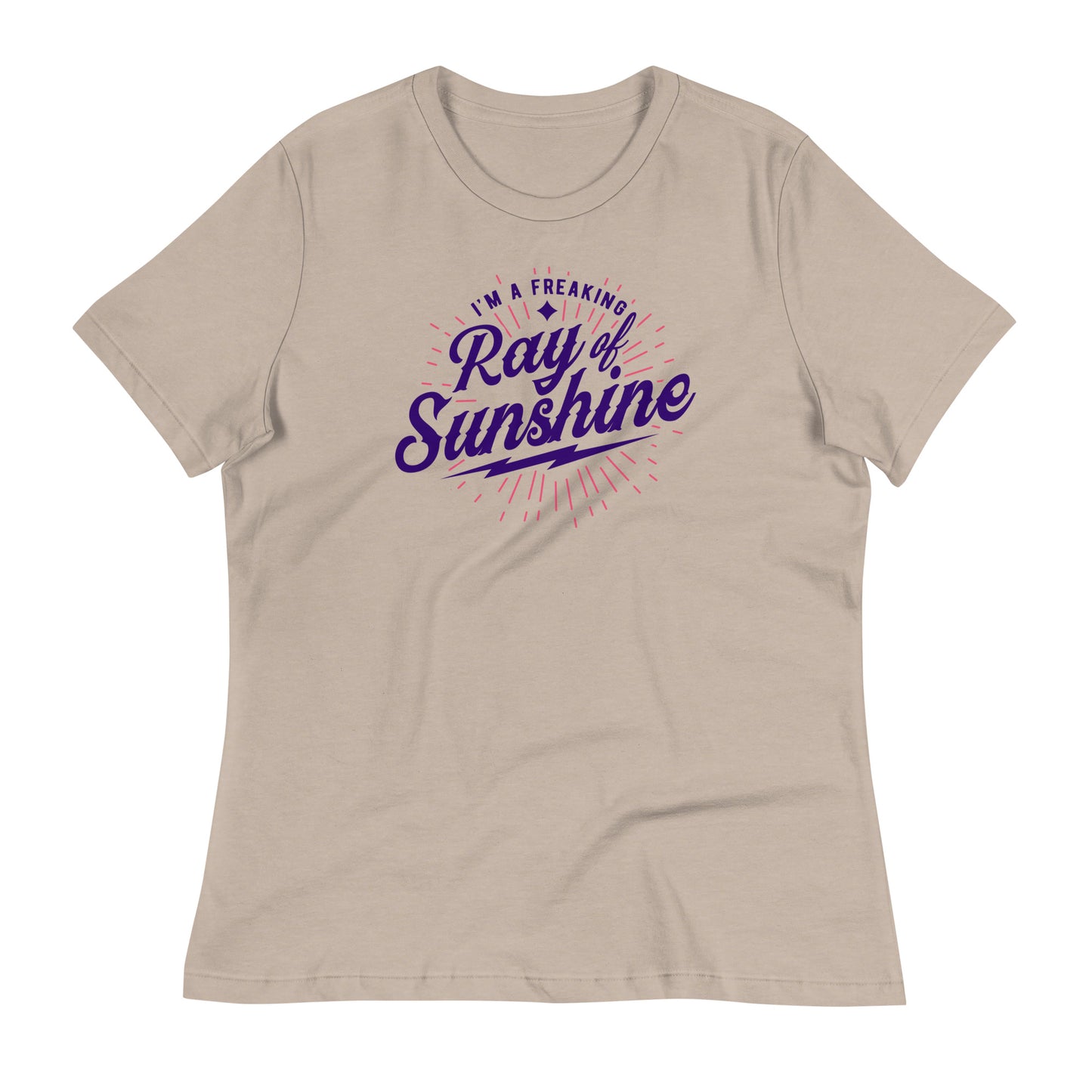 I'm a Freaking Ray of Sunshine Bella Canvas Relaxed Women's T-Shirt