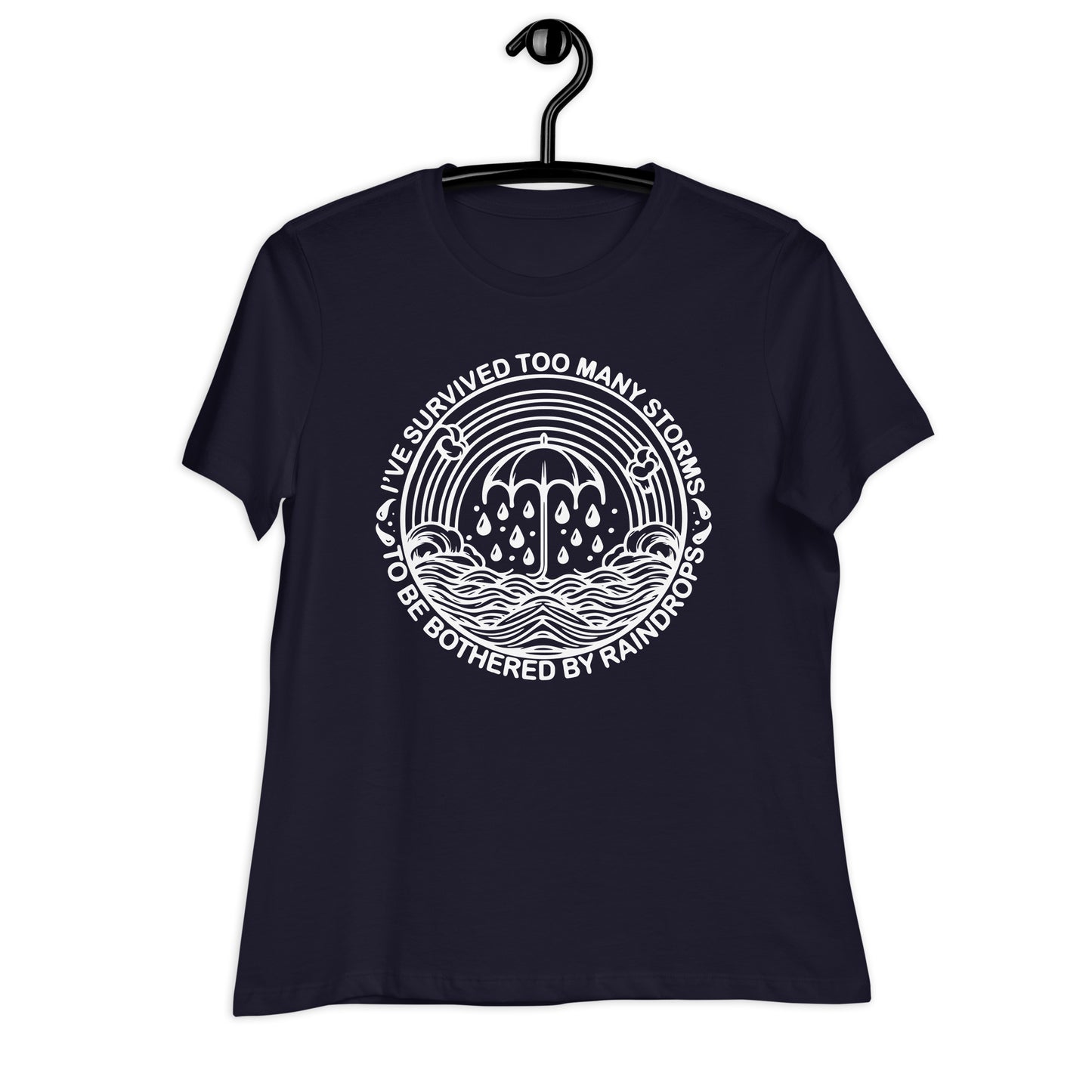 I've Survived Too Many Storms Bella Canvas Relaxed Women's T-Shirt