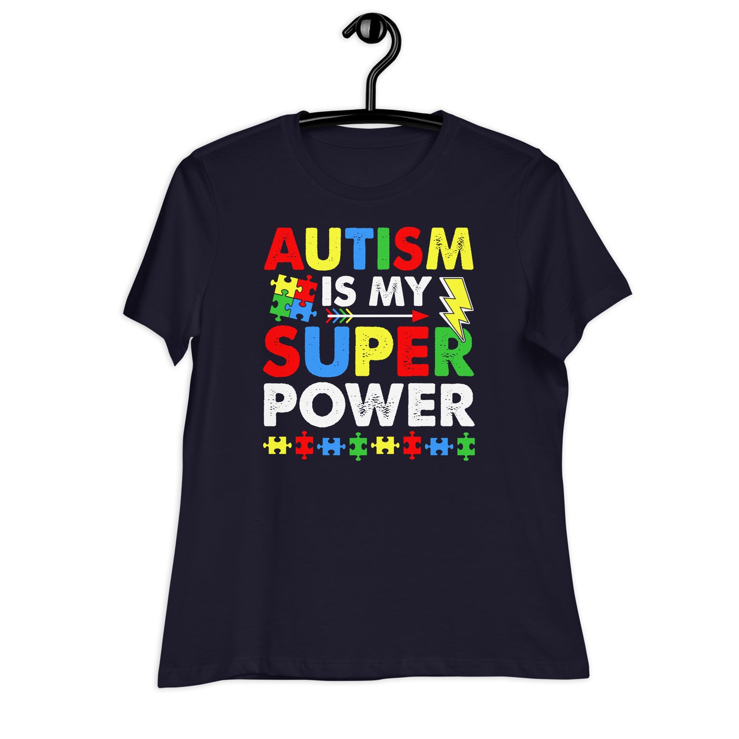 Autism is My Super Power Bella Canvas Relaxed Women's T-Shirt
