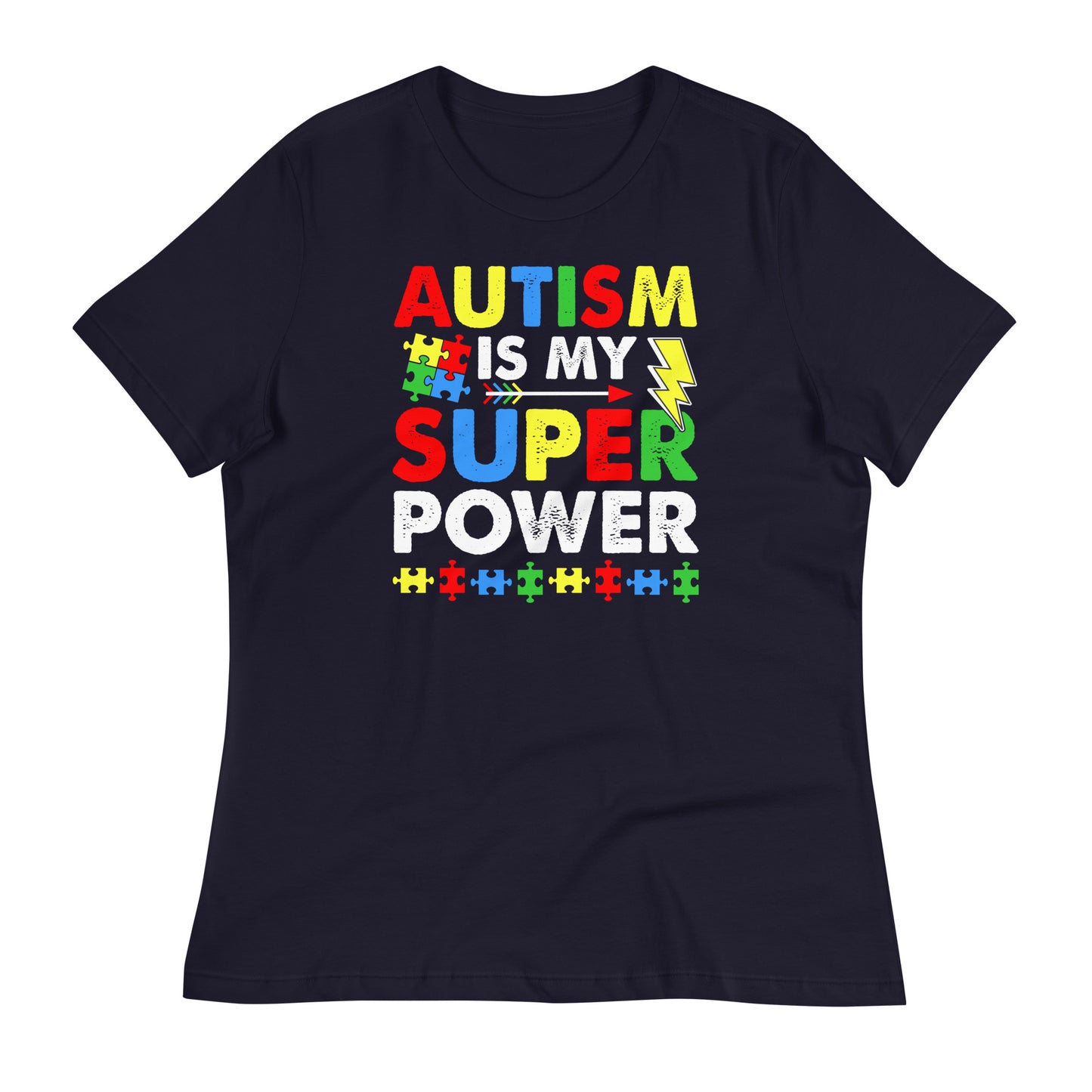 Autism is My Super Power Bella Canvas Relaxed Women's T-Shirt