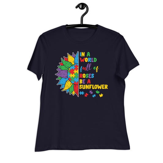 In a World Full of Roses Be a Sunflower Canvas Relaxed Women's T-Shirt