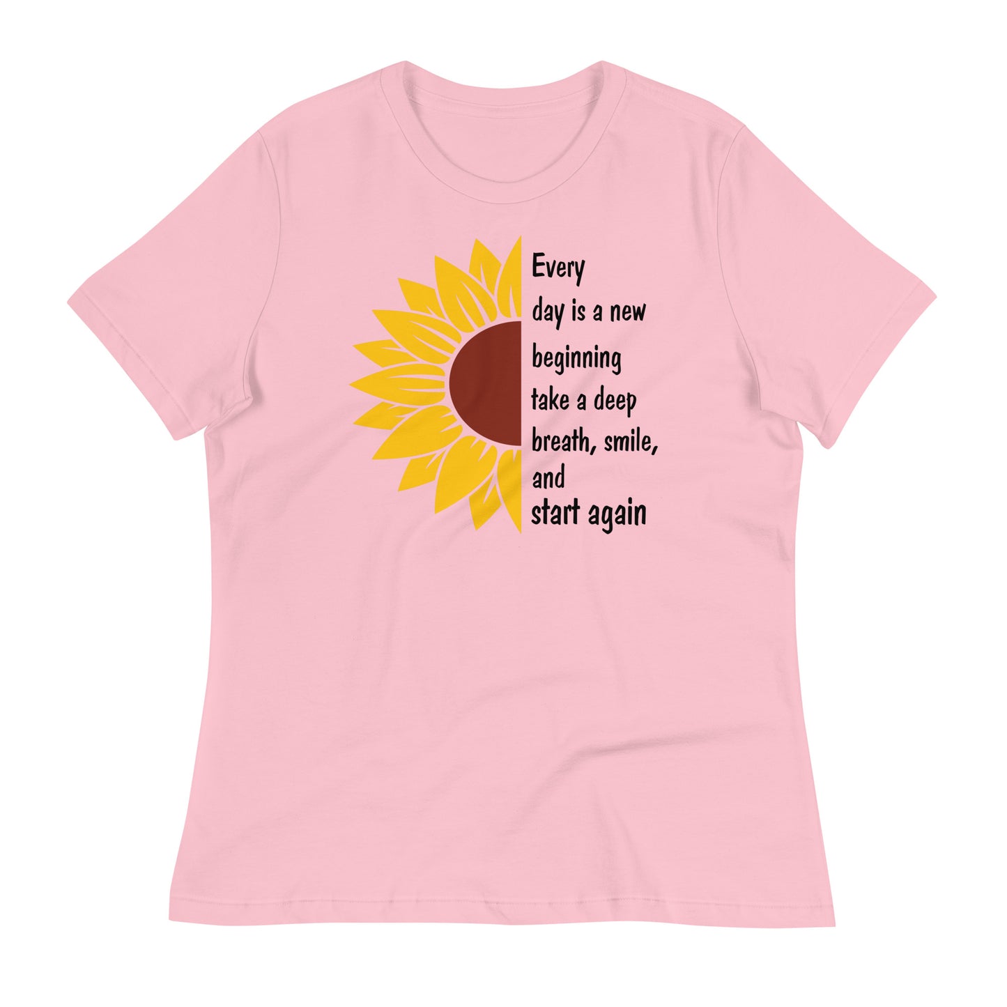 Every Day is a New Beginning Bella Canvas Relaxed Women's T-Shirt