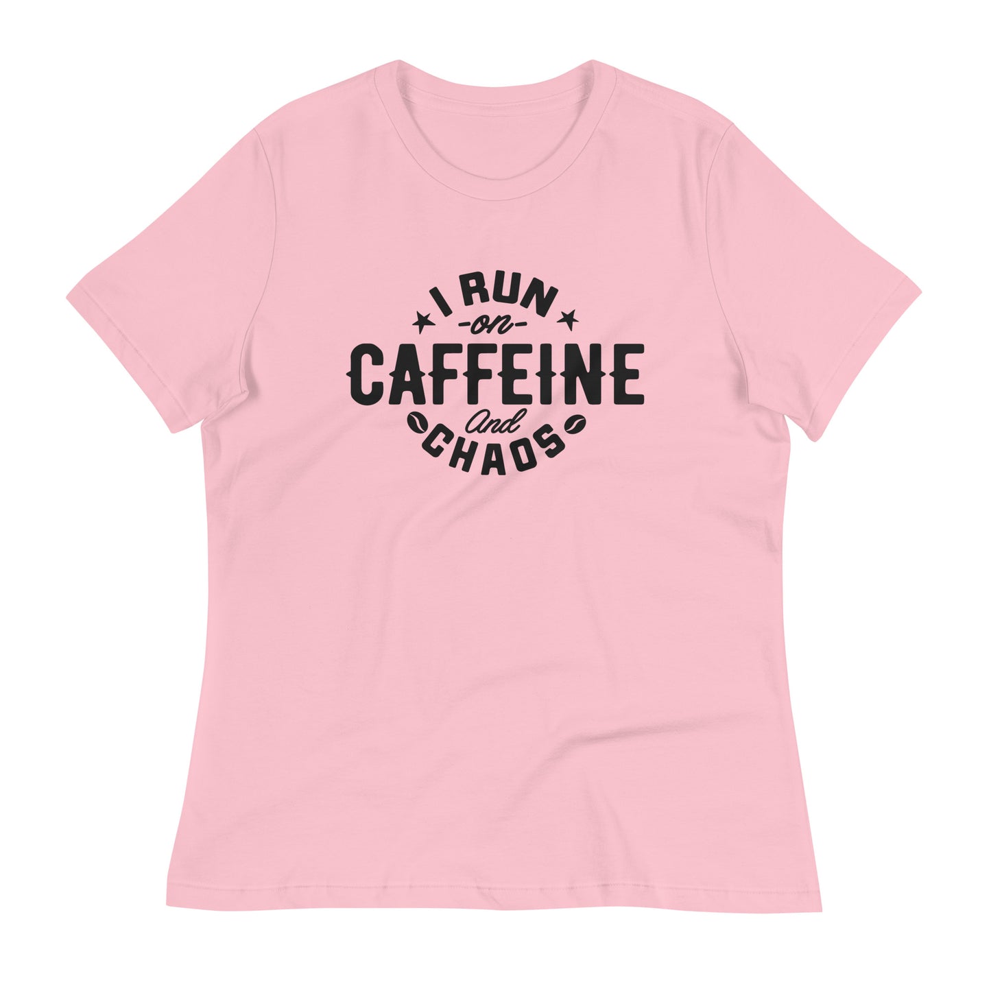 I Run on Caffeine and Chaos Bella Canvas Relaxed Women's T-Shirt