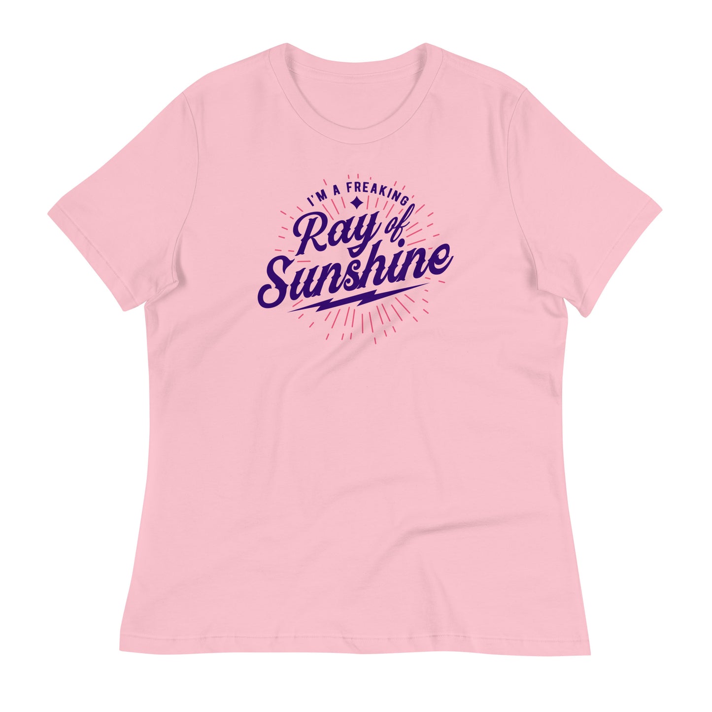 I'm a Freaking Ray of Sunshine Bella Canvas Relaxed Women's T-Shirt