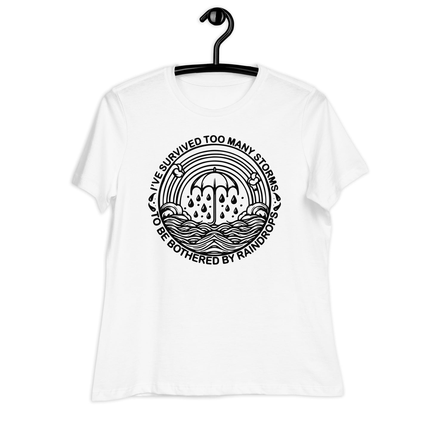 I've Survived Too Many Storms Bella Canvas Relaxed Women's T-Shirt