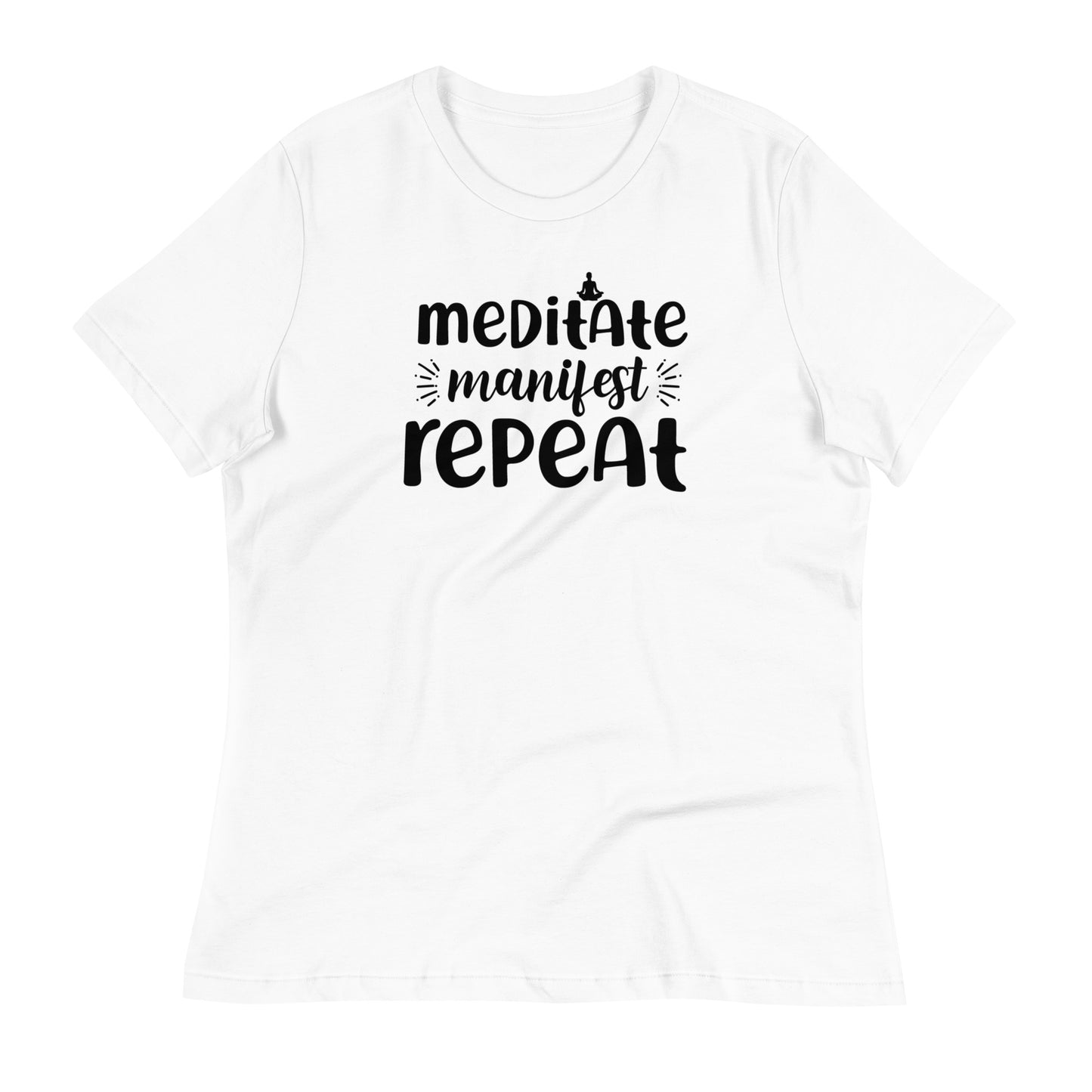 Meditate Manifest Repeat Bella Canvas Relaxed Women's T-Shirt