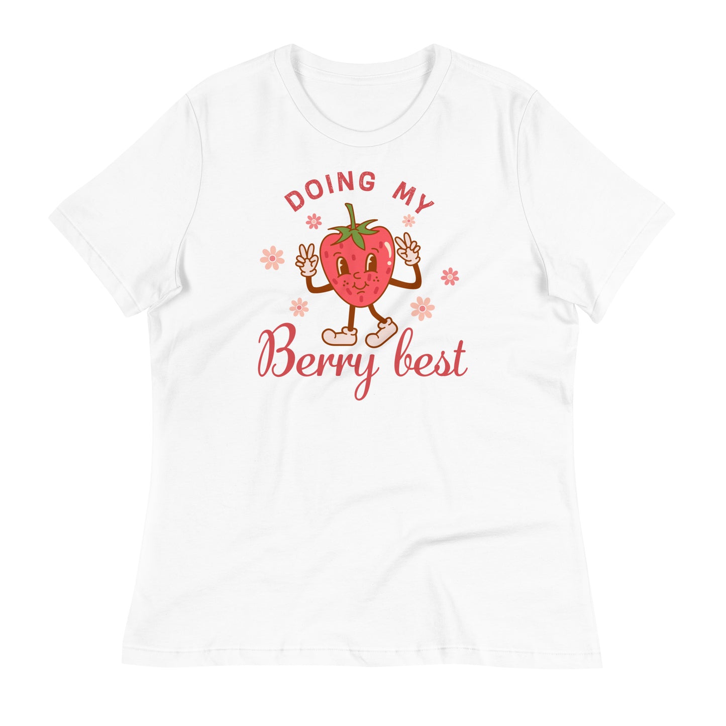 Doing My Berry Best Bella Canvas Relaxed Women's T-Shirt