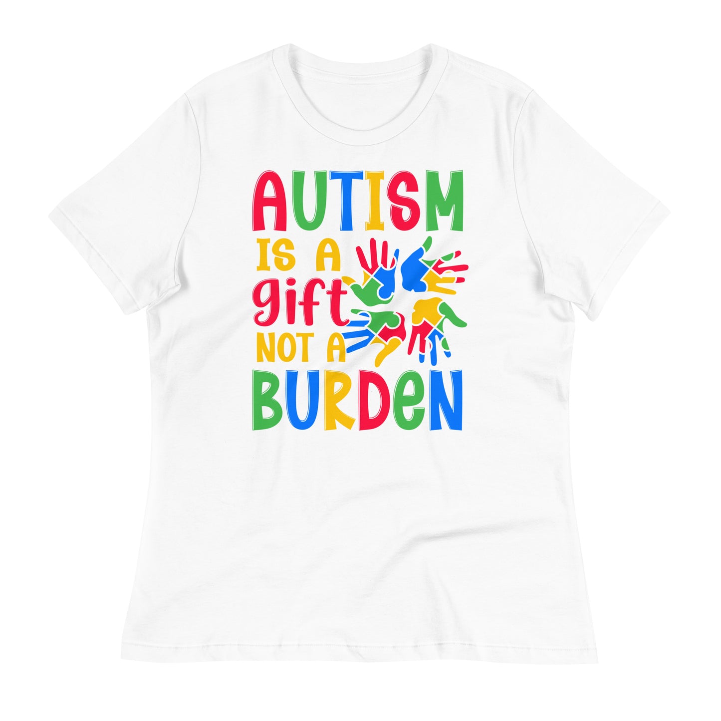 Autism is a Gift Not a Burden Bella Canvas Relaxed Women's T-Shirt