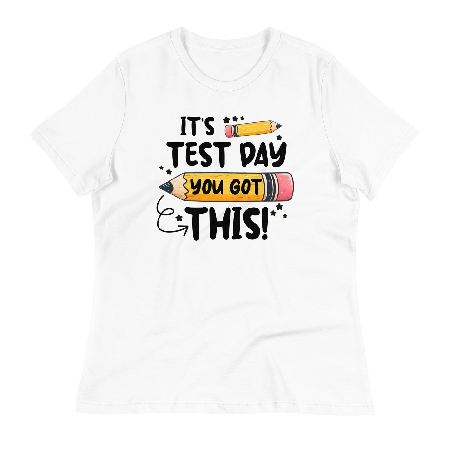 It's Test Day You Got This Teacher's Bella Canvas Relaxed Women's T-Shirt