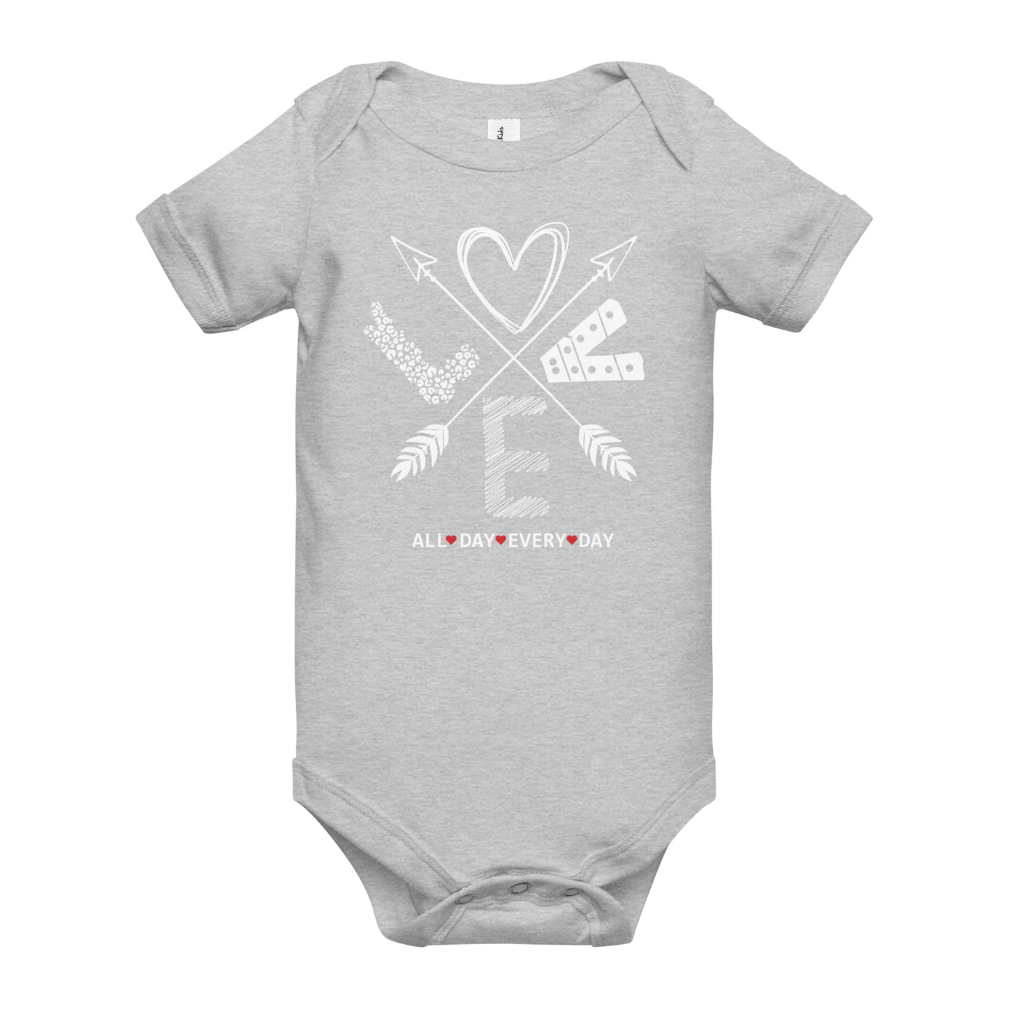 Love All Day Every Day Quality Cotton Bella Canvas Baby Onesie