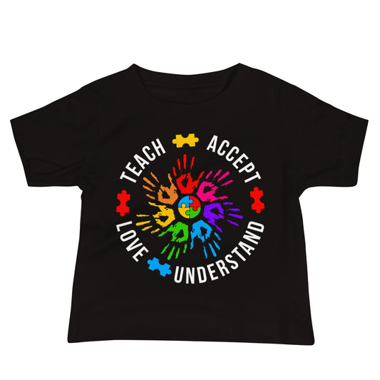 Teach Accept Understand Love Autism Bella Canvas Baby T-Shirt