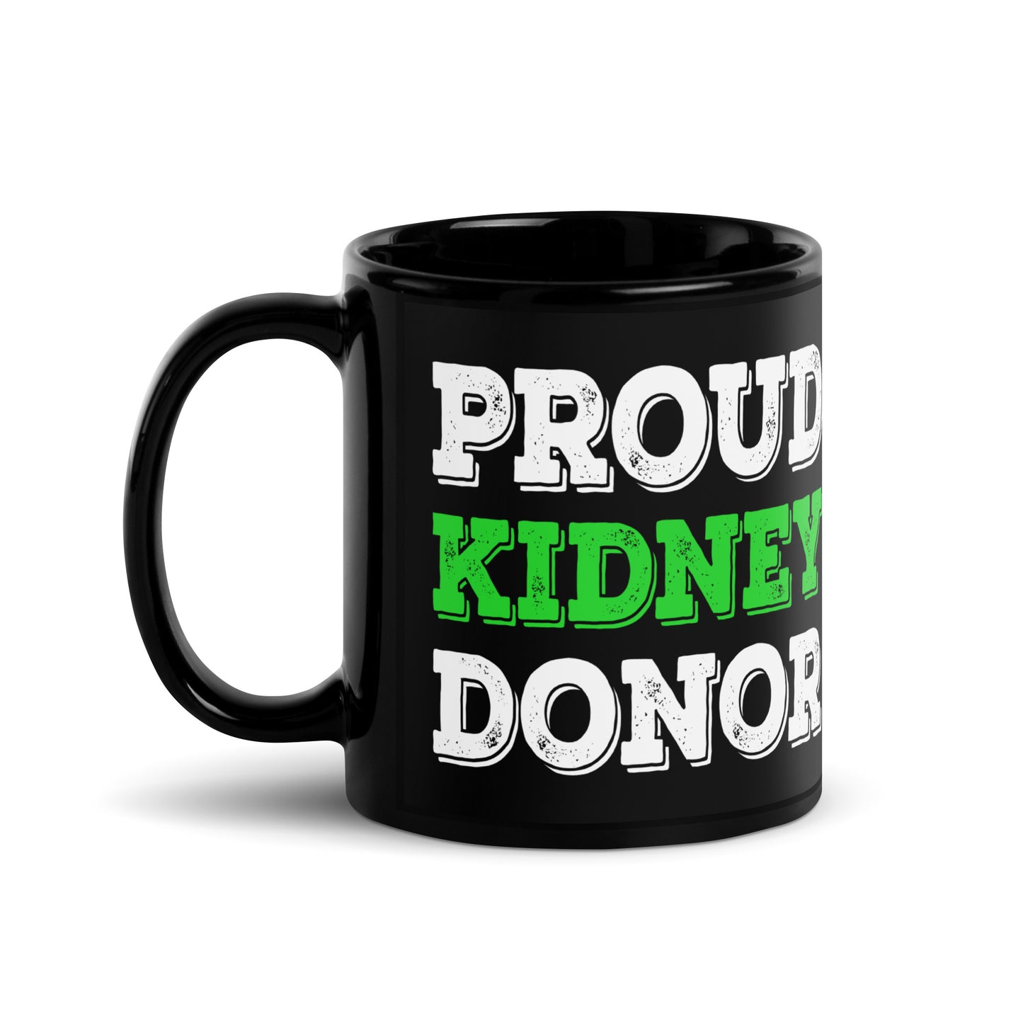 Proud Kidney Donor Ceramic Coffee Mug