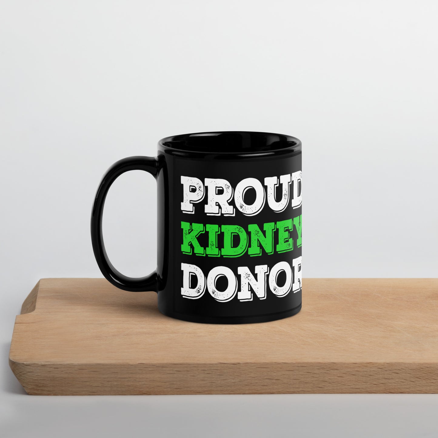 Proud Kidney Donor Ceramic Coffee Mug