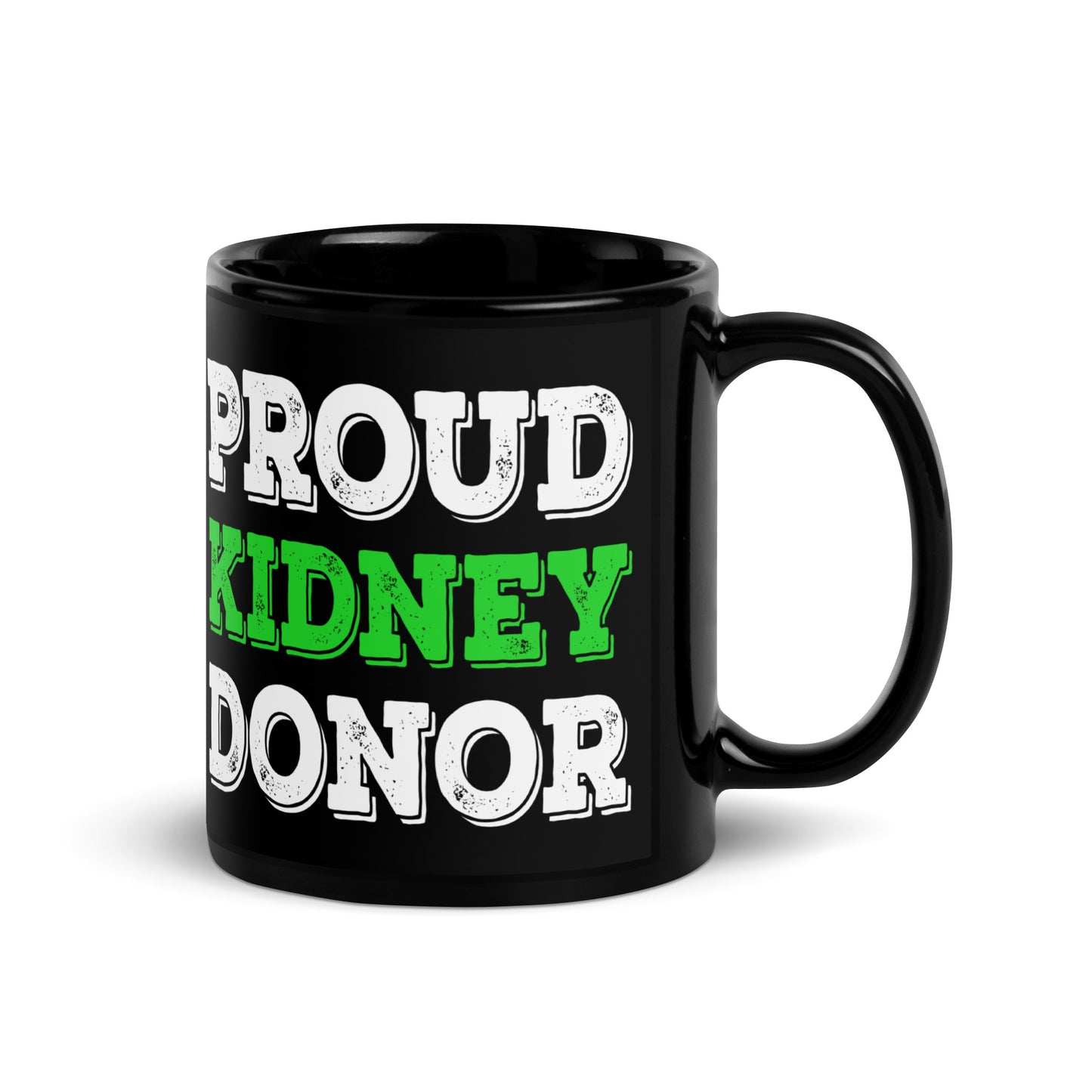 Proud Kidney Donor Ceramic Coffee Mug