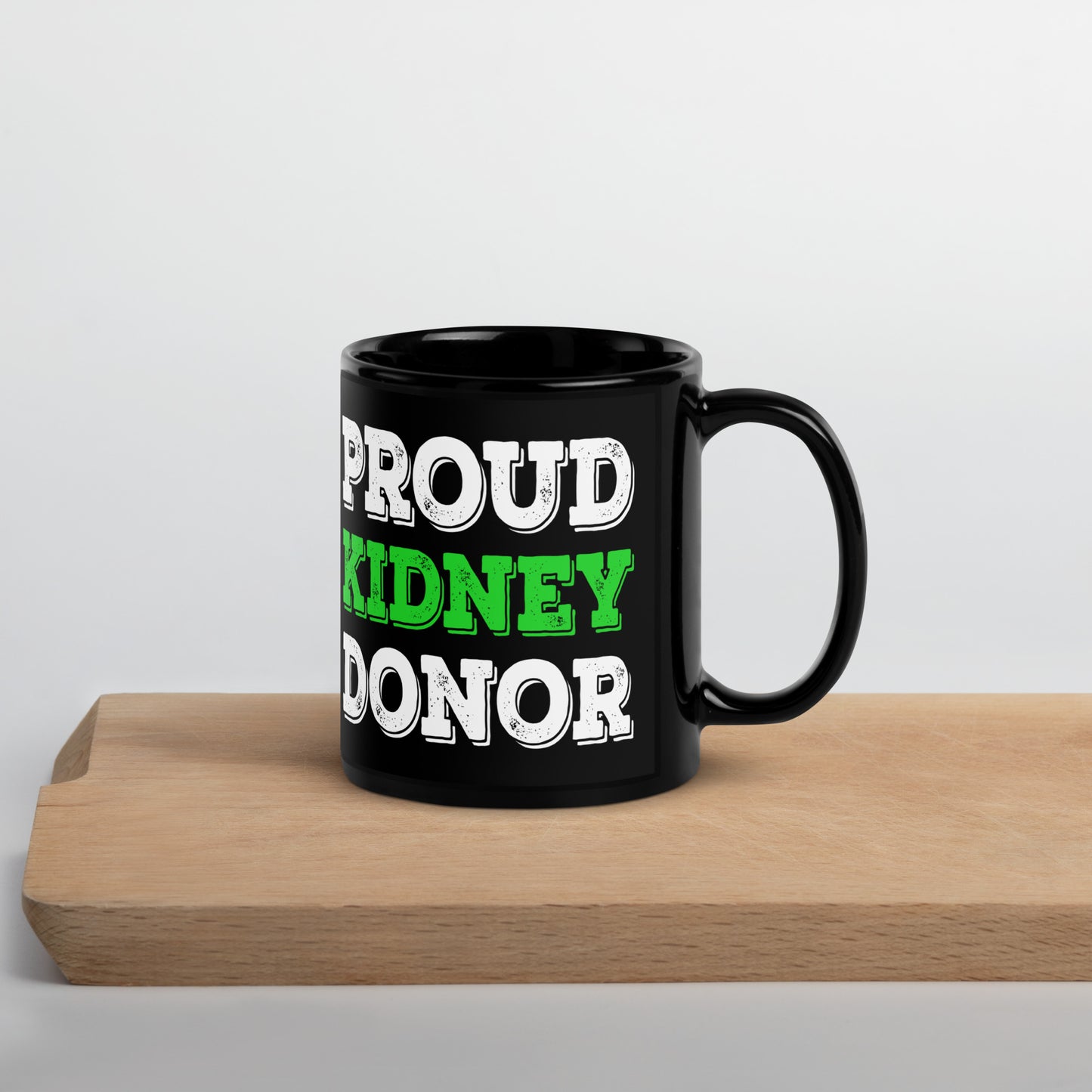 Proud Kidney Donor Ceramic Coffee Mug